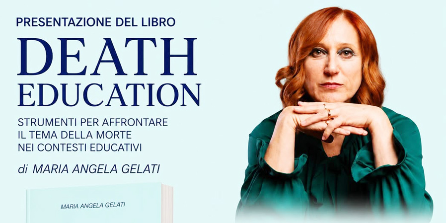 Come parlare della morte ai bambini e ai giovani? Maria Angela Gelati presenta a Parma il nuovo libro Death Education. Strumenti per affrontare il tema della morte nei contesti educativi. Primo appuntamento pubblico lunedì 15 giugno alle ore 18.00 nella Libreria Feltrinelli di Strada Farini 17.